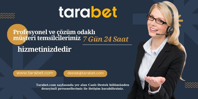 Tarabet Müşteri Hizmetleri